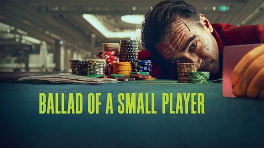 Ballad of a Small Player