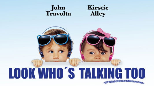 Look Who's Talking Too