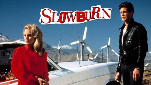 Slow Burn