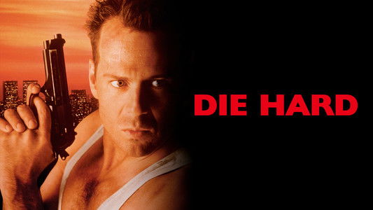 Die Hard