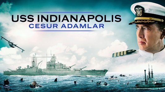 USS Indianapolis: Men of Courage