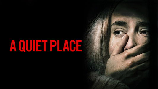 A Quiet Place