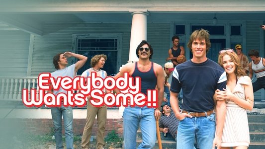 Everybody Wants Some!!