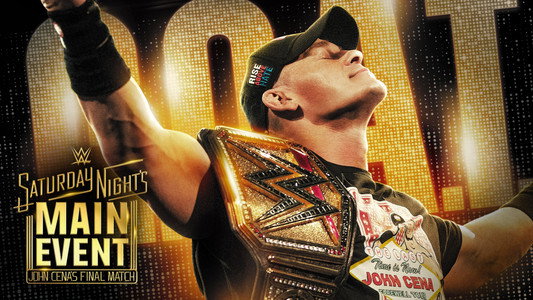 Saturday Night's Main Event - John Cena's Final Match