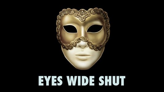 Eyes Wide Shut