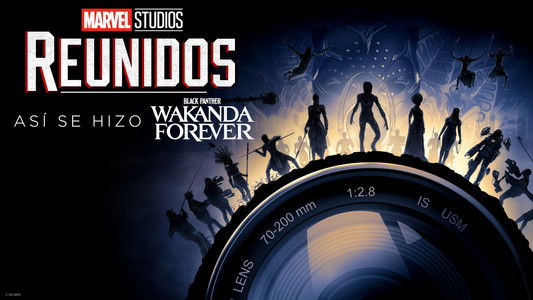 Marvel Studios Assembled: The Making of Black Panther: Wakanda Forever