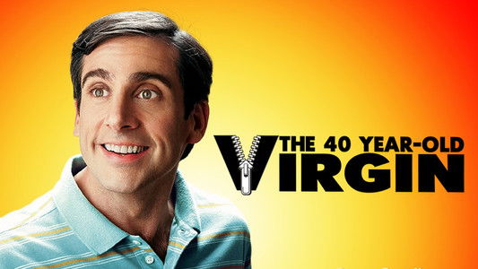 The 40 Year Old Virgin