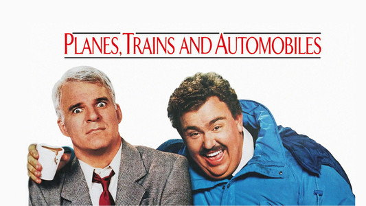 Planes, Trains and Automobiles
