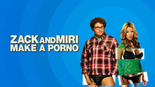 Zack and Miri Make a Porno