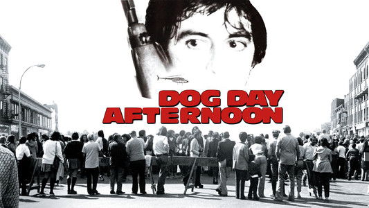 Dog Day Afternoon