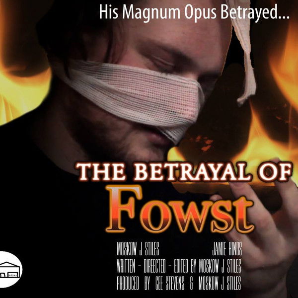The Betrayal of Fowst