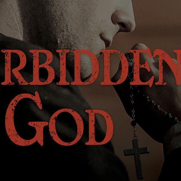 Forbidden God