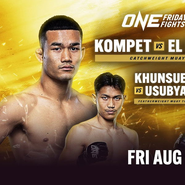 ONE Friday Fights 75: Kongsuk vs. El Halabi