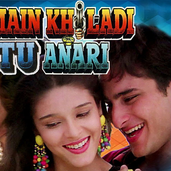 Main Khiladi Tu Anari