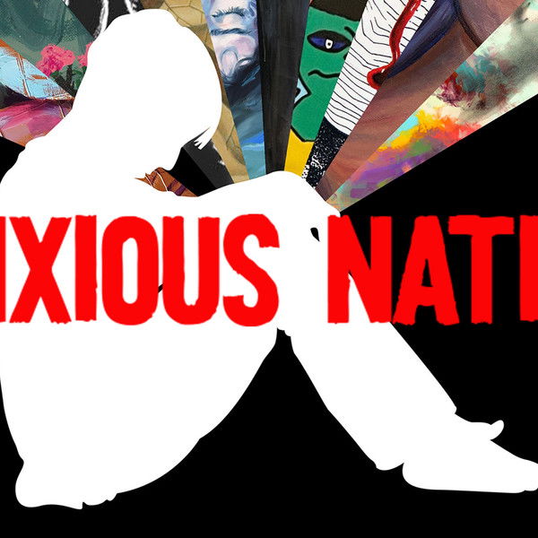 Anxious Nation