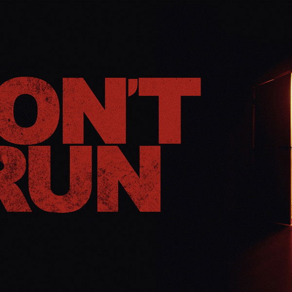 Don't Run