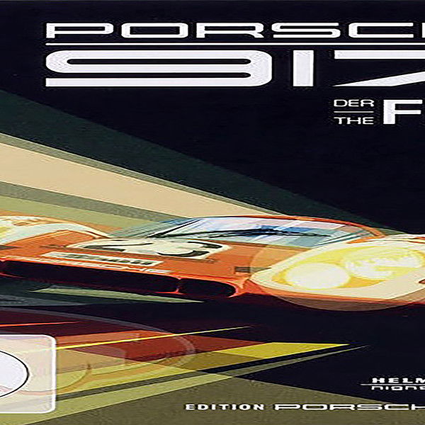 Porsche 917 - The Film