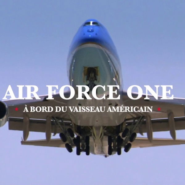 Air Force One: America's Flagship