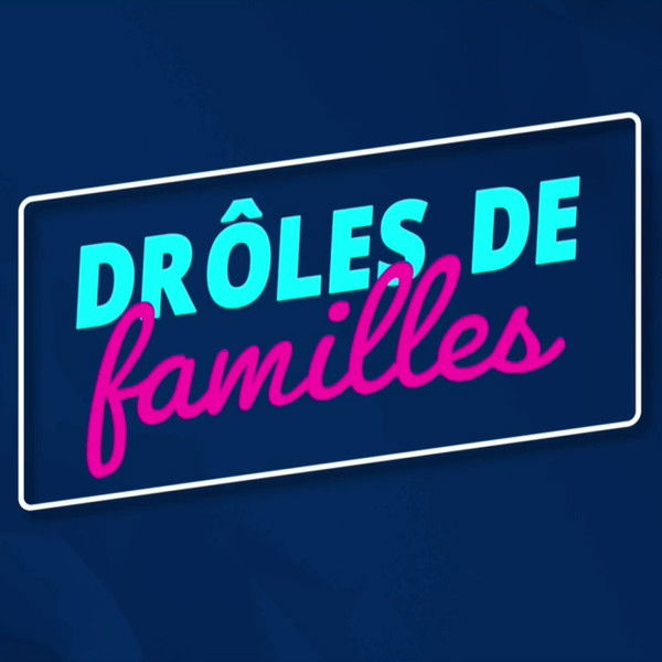 Drôles de familles