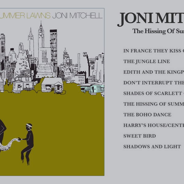 Joni Mitchell: The Hissing of Summer Lawns