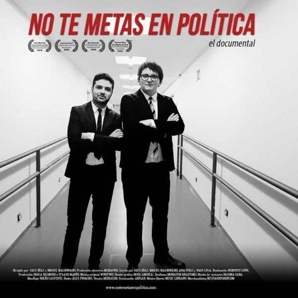 No te metas en política: el documental
