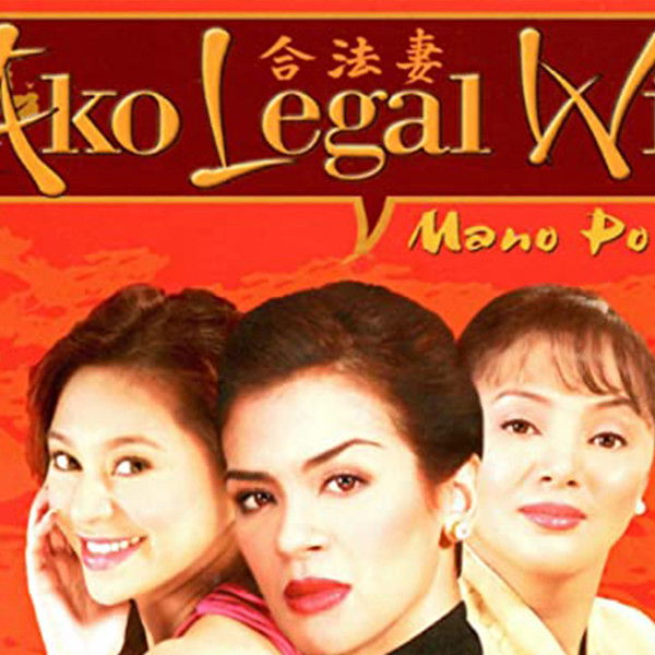 Mano Po 4: Ako Legal Wife