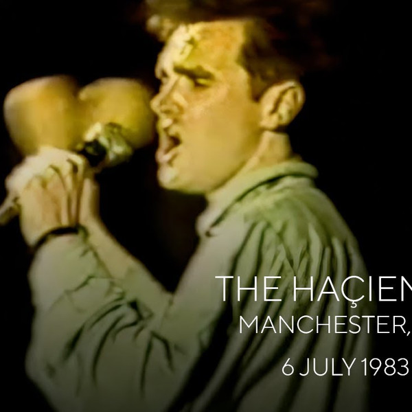 The Smiths: Live at The Haçienda, Manchester