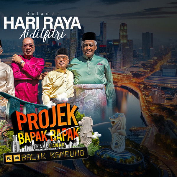 Travelawak: Projek Bapak Bapak Balik Kampung