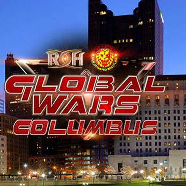 ROH & NJPW: Global Wars - Columbus