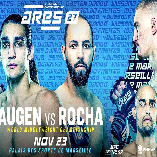 ARES 27: Augen vs. Rocha