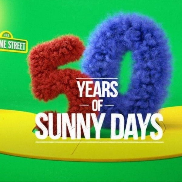 Sesame Street: 50 Years of Sunny Days