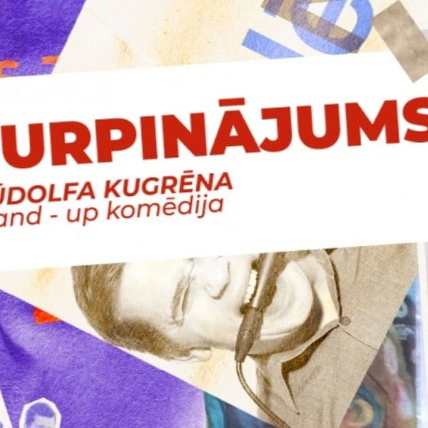 Turpinājums. Rūdolfa Kugrēna solo stand-up izrāde