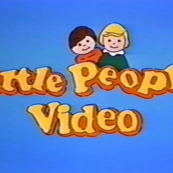 Little People Video - Favorite Songs