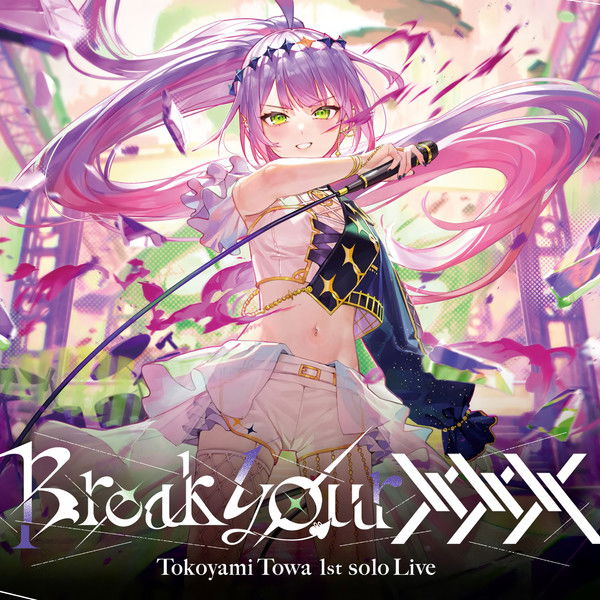 Tokoyami Towa 1st Solo Live - "Break Your xxx"