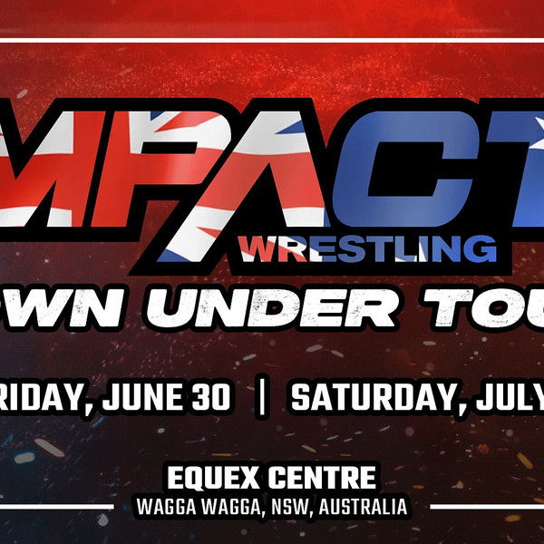 IMPACT Wrestling: Down Under Tour - Day 2