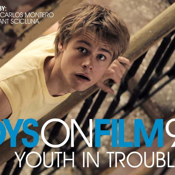 Boys On Film 9: Youth in Trouble