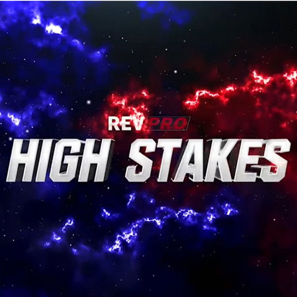 RevPro: High Stakes 2022