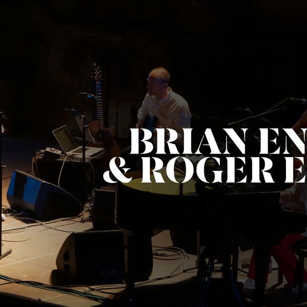 Brian Eno & Roger Eno: Live at the Acropolis, Athens
