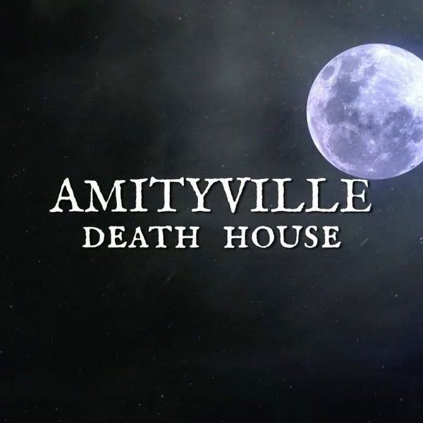 Amityville Death House