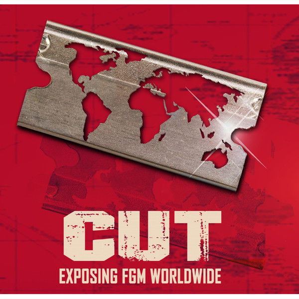 Cut: Exposing FGM Worldwide