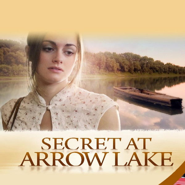 Secret at Arrow Lake