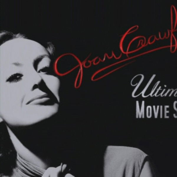 Joan Crawford: The Ultimate Movie Star