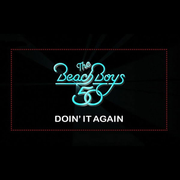 The Beach Boys: Doin' It Again