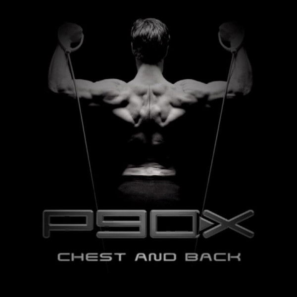 P90X - Chest and Back