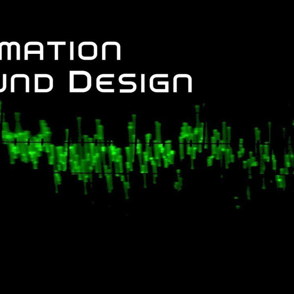 Animation Sound Design: Building Worlds from the Sound Up