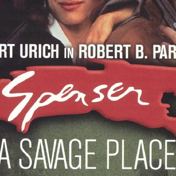 Spenser: A Savage Place