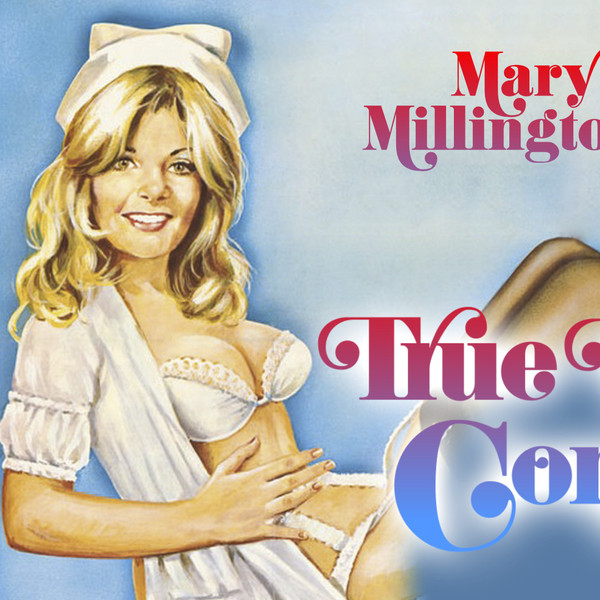 Mary Millington's True Blue Confessions