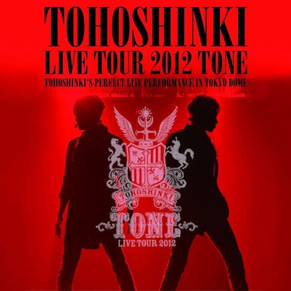 TVXQ! LIVE TOUR 2012 ~TONE~
