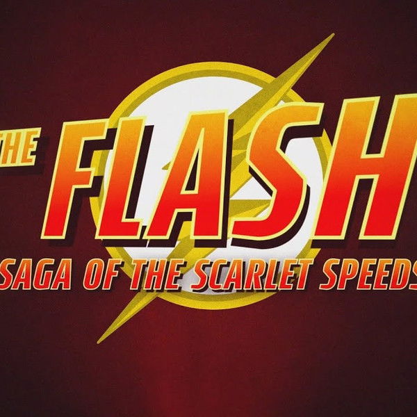 The Flash: Saga of the Scarlet Speedster