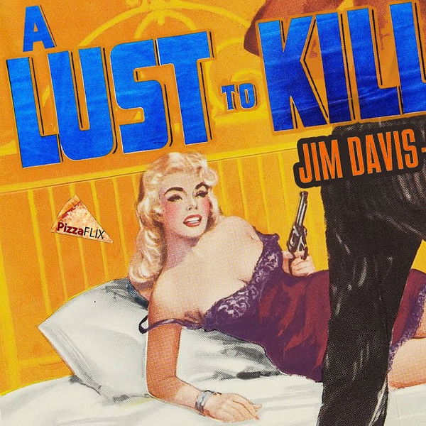 A Lust to Kill